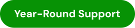 Year-round support
